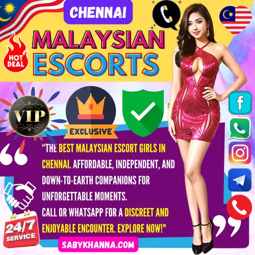 Banner Image of Chennai Exclusive Premier Malaysian Escorts Services. Posing in the banner a top Rated Saby Khanna Malaysian Escorts girl along with a text reads, the best Malaysian escort girls in Chennai. Affordable, independent, and down-to-earth companions for unforgettable moments. 
Call or WhatsApp for a discreet and enjoyable encounter. Explore now. Icon Display, Hot Deals, VIP Services, Exclusive only from Sabykhanna.com, 24/7 Services, Privacy Protected. book appointment a malaysian escorts services in chennai via Call, WhatsApp, Telegram, Instagram and facebook.